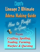 Ultimate Lineage 2 Adena Making Guide